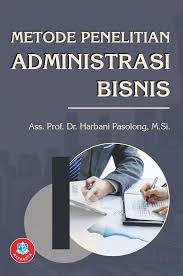 METODE PENELITIAN ADMINISTRASI BISNIS