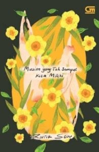 Musim yang tak sempat kita miliki
